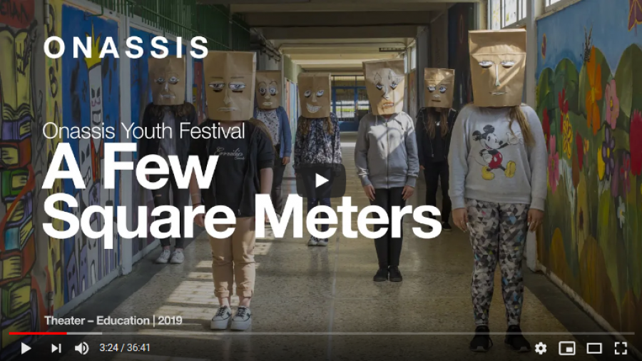 A Few Square Meters!Onassis Youth Festival 2019!